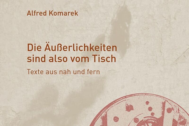A. Komarek: Die Äußerlichkeiten sind also vom Tisch
